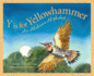 Y is for Yellowhammer: an Alabama Alphabet