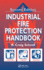Industrial Fire Protection Handbook, 2nd Edition (Original Price Gpb 140.00)