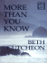 More Than You Know