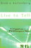 Live to Tell: Evangelism for a Postmodern Age