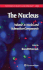 The Nucleus: Volume 1: Nuclei and Subnuclear Components (Methods in Molecular Biology, 463)