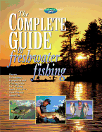 complete guide to freshwater fishing