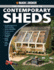 The Complete Guide to Contemporary Sheds: Backyard Office, Potting Sheds, Playhouse, Artist's Retreat, Summerhouse, Urban Barn (Black & Decker): ...Cottage (Black & Decker Complete Guide to...)