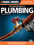 black and decker the complete guide to plumbing modern materials and curren