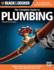 The Complete Guide to Plumbing: Modern Materials and Current Codes: All New Guide to Working With Gas Pipe