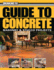 Guide to Concrete: Masonry & Stucco Projects (Quikrete)