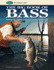 Big Book of Bass: Strategies for Catching Largemouth and Smallmouth