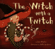 The Witch With a Twitch