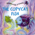 The Copycat Fish: Rainbow Fish & Friends [With 2 Pages of Stickers]