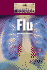 Flu (Diseases and Disorders)