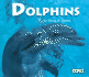 Dolphins (Mondo Animals)