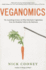 Veganomics: the Surprising Science on What Motivates Vegetarians, From the Breakfast Table to the Bedroom