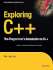 Exploring C++: the Programmer's Introduction to C++ (Expert's Voice in C++)