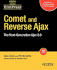 Comet and Reverse Ajax: The Next-Generation Ajax 2.0