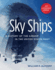 Sky Ships: a History of the Airship in the United States Navy, 25th Anniversary Edition