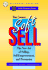 Soft Sell: the New Art of Selling, Self-Empowerment, and Persuasion