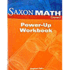 Saxon Math Course 2: Power-Up Workbook; 9781591418733; 1591418739