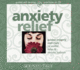 Anxiety Relief: Guided Imagery Exercises to Soothe, Relax & Restore Balance (Guided Self-Healing)