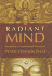 Radiant Mind: Awakening Unconditioned Awareness