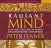 Radiant Mind: Teachings & Practices to Awaken Unconditioned Awareness (Sounds True Audio Learning Course)