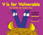 V is for Vulnerable: Life Outside the Comfort Zone: an Abc for Grownups
