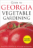 Guide to Georgia Vegetable Gardening (Vegetable Gardening Guides)