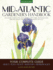Mid-Atlantic Gardener's Handbook: Your Complete Guide: Select, Plan, Plant, Maintain, Problem-Solve-Delaware, Maryland, New Jersey, New York, Pennsylvania, Virginia, West Virginia, W