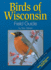 Birds of Wisconsin Field Guide, Second Edition