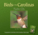 Birds of the Carolinas Audio Cds: Companion to Birds of the Carolinas Field Guide