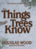 The Things Trees Know (Wisdom of Nature)