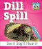 Dill Spill (Rhyming Riddles)