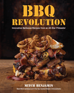 bbq revolution innovative barbecue recipes from an all star pitmaster