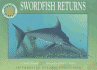 Swordfish Returns (Smithsonian Oceanic Collection)