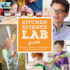 Kitchen Science Lab for Kids: 52 Family Friendly Experiments From Around the House (Volume 4) (Lab for Kids, 4)