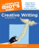 The Complete Idiot's Guide to Creative Writing, 2nd Edition (the Complete Idiot's Guide)