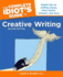 The Complete Idiot's Guide to Creative Writing, 2nd Edition