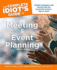 The Complete Idiot's Guide to Meeting and Event Planning