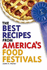 The Best Recipes From America's Food Festivals