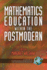 Mathematics Education Within the Postmodern (Cognition, Equity & Society: International Perspectives)