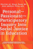 Personal Passionate Participatory Inquiry Into Social Justice in Education (Hc)