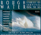 Rough Water: Stories of Survival from the Sea