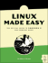 Linux Made Easy: the Official Guide to Xandros 3 for Everyday Users [With Cd-Rom]