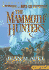 The Mammoth Hunters (Earth's Children Series)