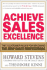 Achieve Sales Excellence: the 7 Customer Rules for Becoming the New Sales Professional