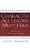 Character All Leaders Must Have