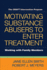 Motivating Substance Abusers to Enter Treatment: Working With Family Members