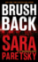 Brush Back: a V.I. Warshawski Novel (V. I. Warshawski: Thorndike Press Large Print Basic)