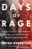 Days of Rage: America's Radical Underground, the Fbi, and the Forgotten Age of Revolutionary Violence