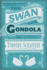 The Swan Gondola: a Novel