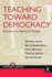 Teaching Toward Democracy (Teacher's Toolkit)